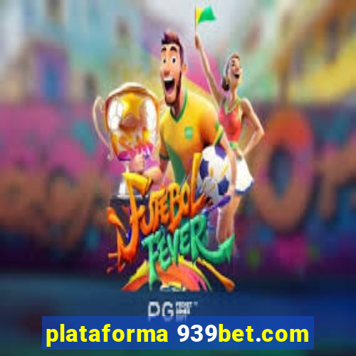 plataforma 939bet.com